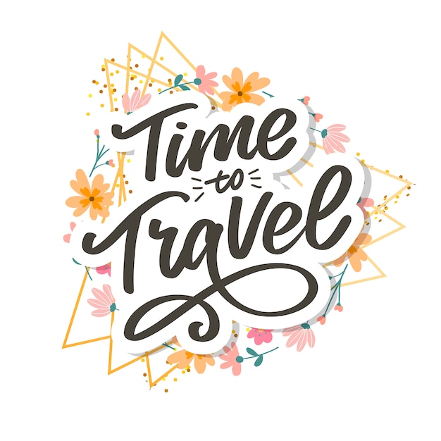 Calligraphic Writing lettering Time to Travel  illustration