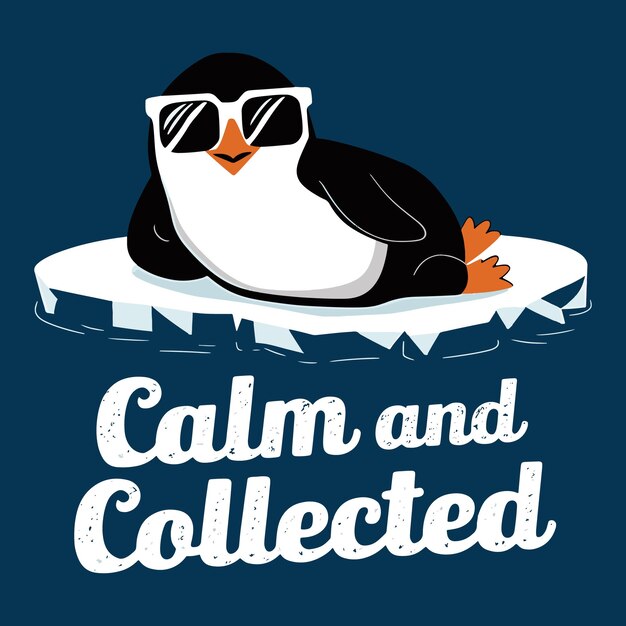 Vector calm and collected t shirt design vector