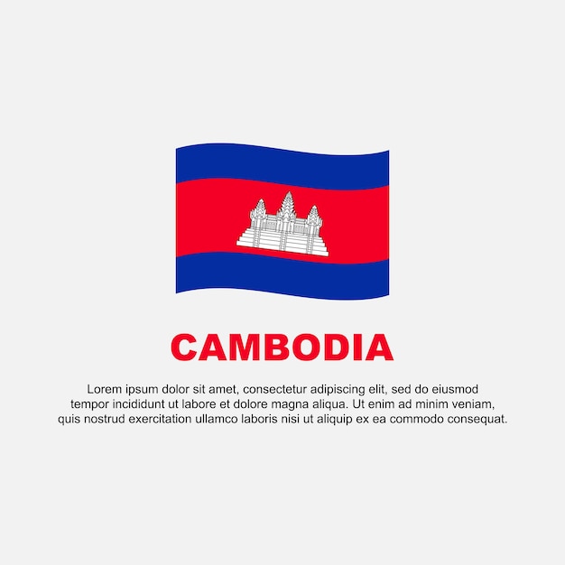 Cambodia Flag Background Design Template Cambodia Independence Day Banner Social Media Post Cambodia Background