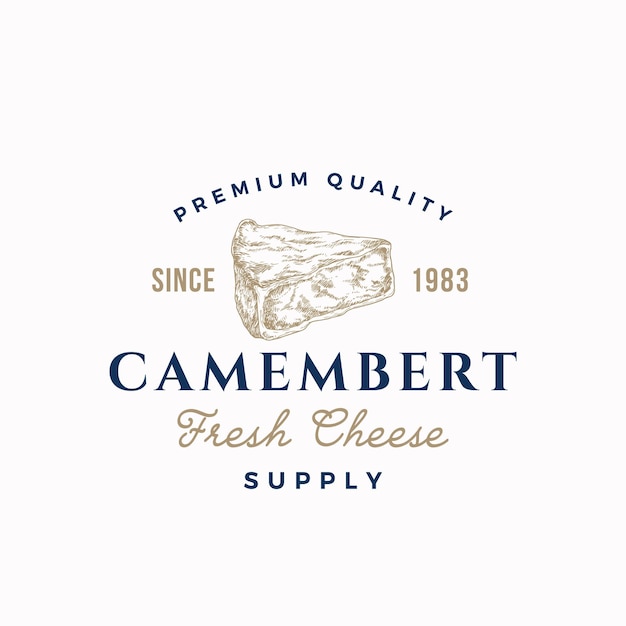 Camembert abstract vector sign, symbol or logo template. hand drawn sketch cheese piece with retro typography. vintage luxury emblem. isolated