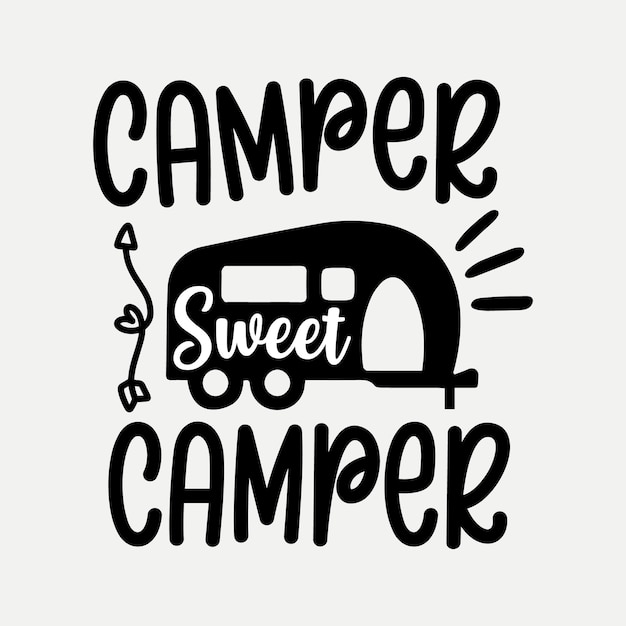 Camper sweet camper