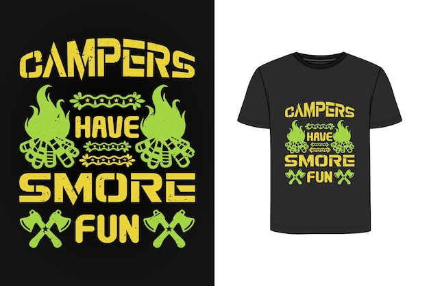 Campers have smore fun t shirt design