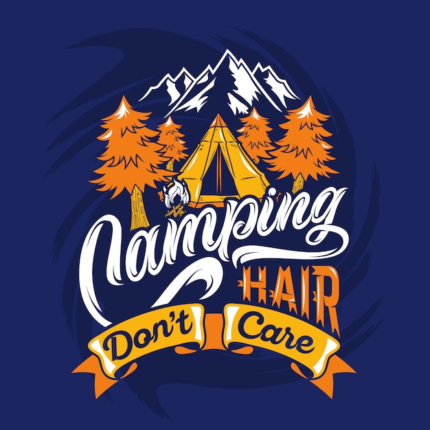 camping hair dont care saying quotes