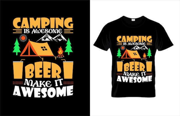 ベクトル camp_is_awesome_beer_make_it_awesomy_typography_camping_t_shirt_design .