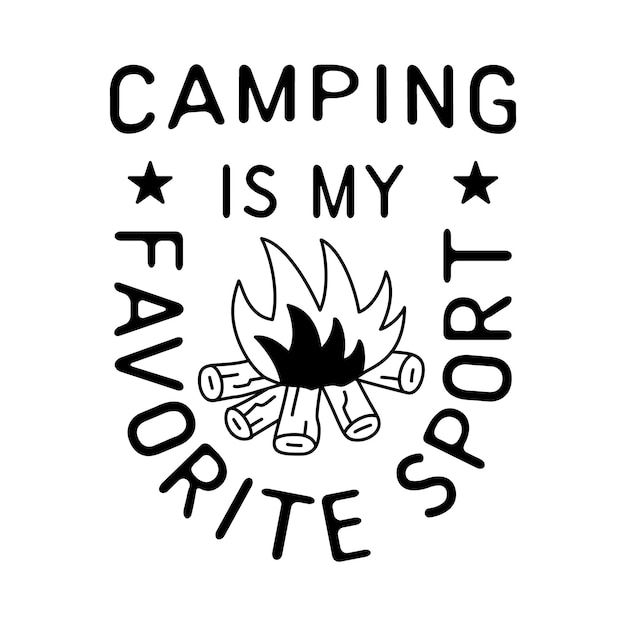 Camping t-shirtontwerp in minimalistische lijnkunststijl met citaat kamp is mijn favoriete sport reizen lineair embleem wandelen silhouet label voorraad vector badge