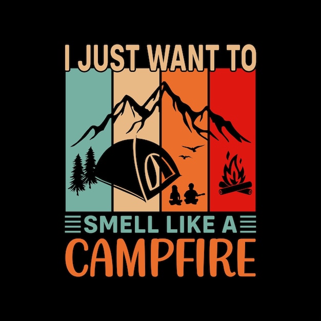 Camping tshirt design vector camp sayings and quotes t shirt vector template