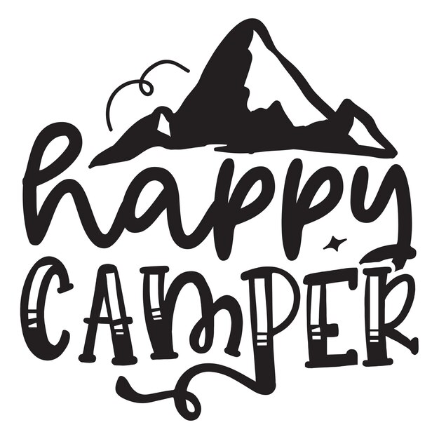 Vector camping tshirt and svg design camping svg design adventure quotes design vector editable file