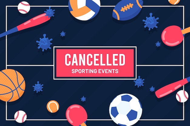 Cancelled sporting events - background