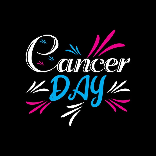 Cancer Day T-shirt Vector Design