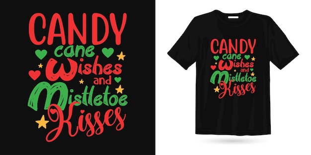 Candy cane Christmas t shirt design, Christmas graphic t-shirt design vector. Santa, merry