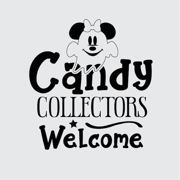 Vector candy collectors welcome t shirt design