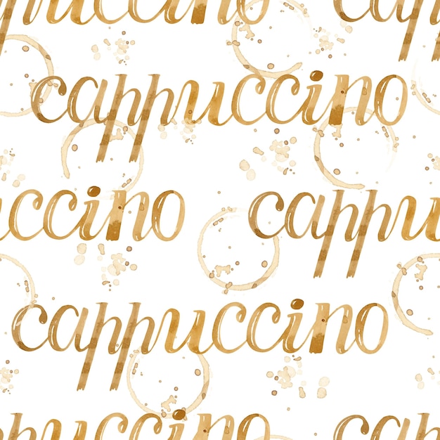 Cappuccino lettering on coffee stains watercolor seamless pattern