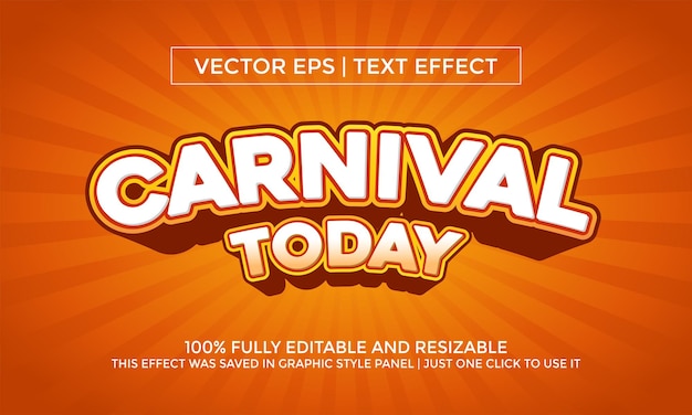 Carnival today text effect or vector text effect and editable text style