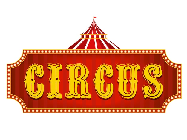 Vector carnival - vintage circus light. vintage circus banner with bright bulbs, dome tent, highlights