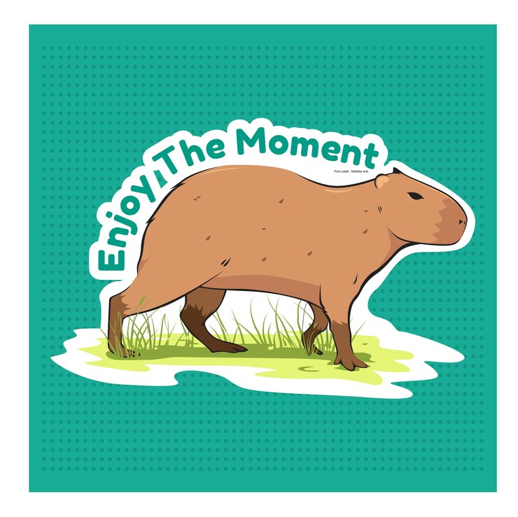 A cartoon capybara with the words enjoy the moment on it