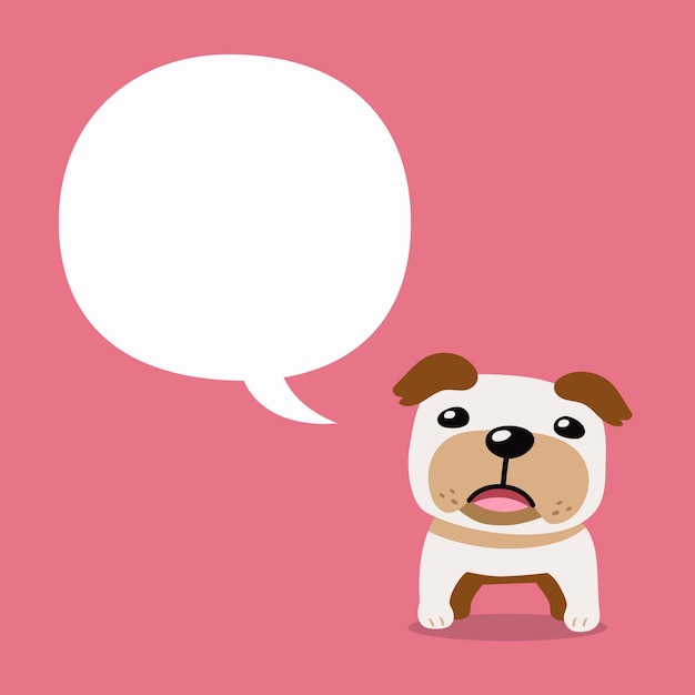 Cartoon character bulldog with speech bubble