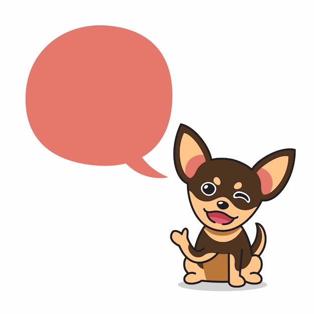 Cartoon character happy chihuahua dog with speech bubble for design