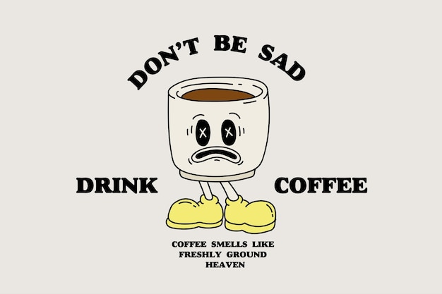 A cartoon of a cup of coffee with a sad face