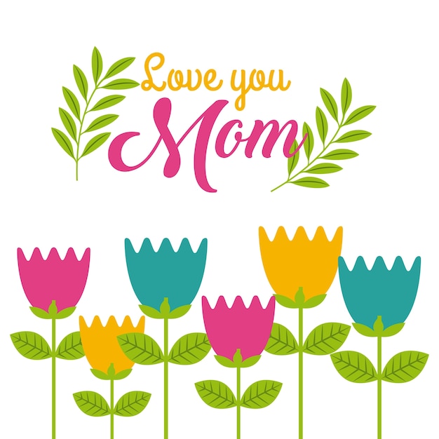 Vector cartoon cute tulips flowers love you mom