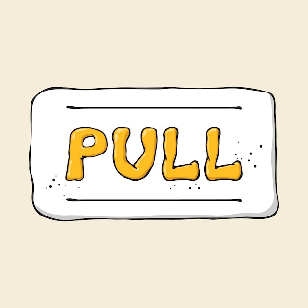 Cartoon hand drawn signboard pull