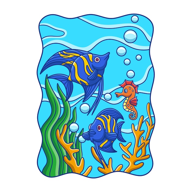 Cartoon illustration two angelfish are swimming around the coral reef in the middle of the sea with seahorses