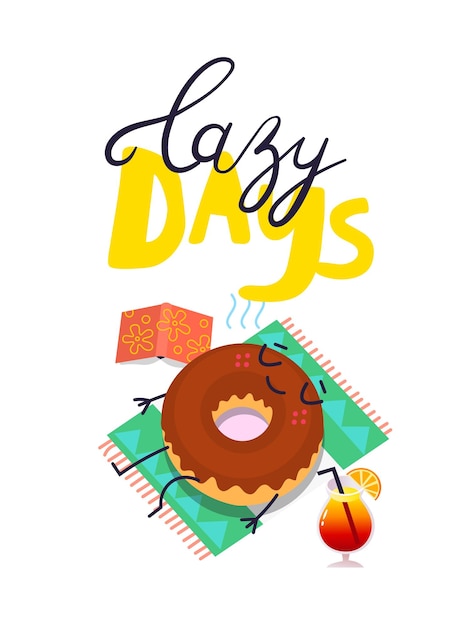 Cartoon image with slogan Donut character sunbathing at beach with a cocktail and a book