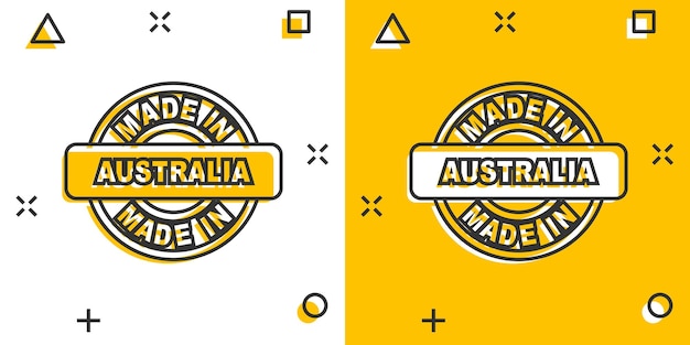Cartoon made in Australia icon in comic style Manufactured illustration pictogram Produce sign splash business concept