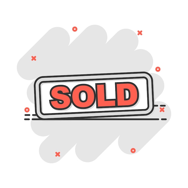 Cartoon sold stamp icon in comic style Sell banner illustration pictogram Commercial sign splash business concept