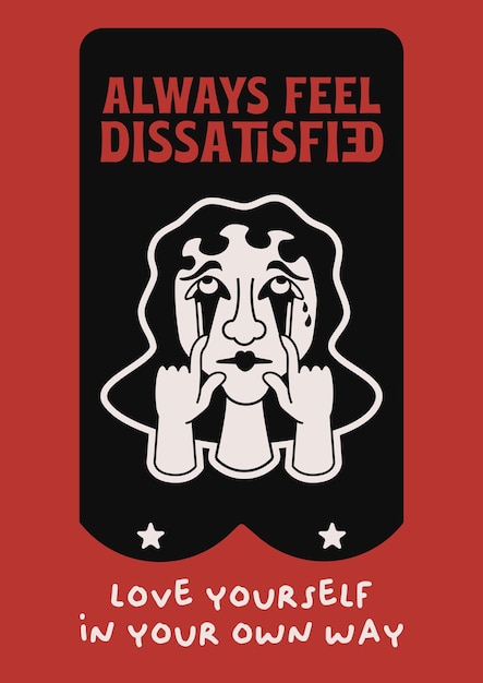 cartoon stijl illustratie poster altijd ontevreden voelen