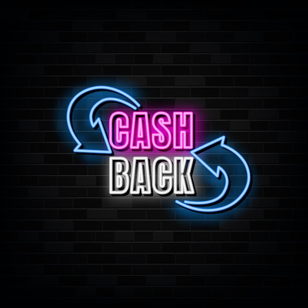 Vector cash back neon signs vector design template