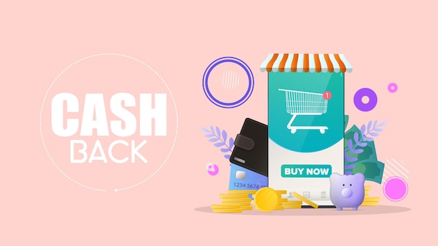 Cashback banner. Phone with online store application. Buy button. Cart, new order. Bank card, piggy bank, gold coins, wallet. Online shopping and payment concept. Vector.