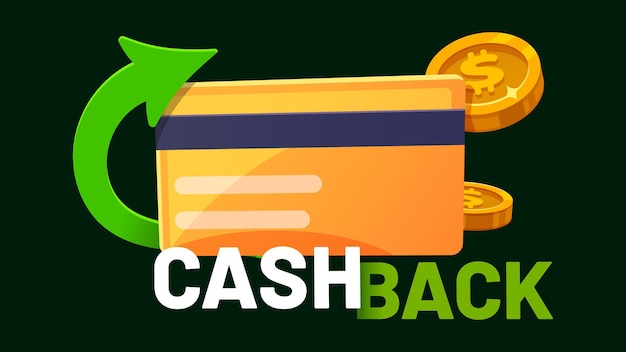 Cashback service credit or debit plastic card with returned coins to bank account Vector refund or rebate money bonus points and dollar sign