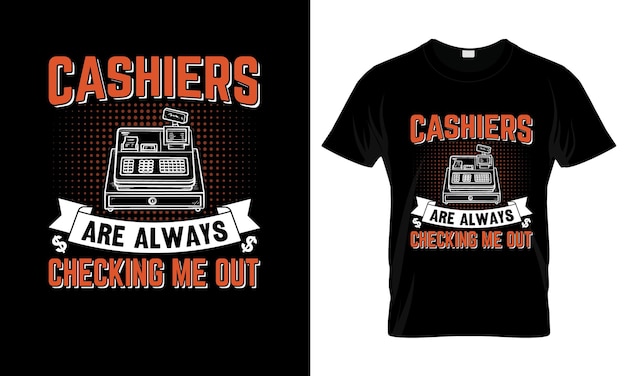 cashiers are always checking me out colorful Graphic TShirt tshirt print mockup
