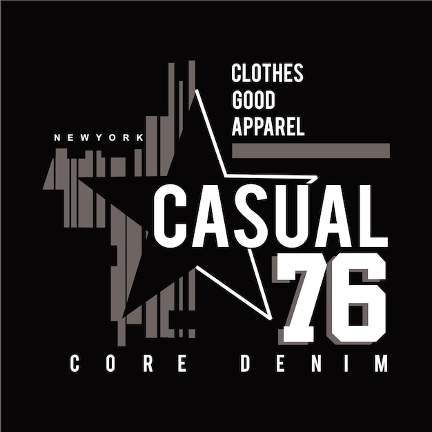 casual 76 clothes good apparel,design typography vector illustration