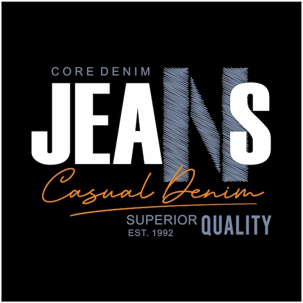 Casual denim jeans graphic typography for tshirt design casual style