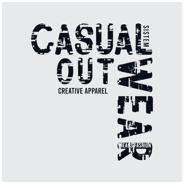 Casual out wear typography graphic for t shirt design