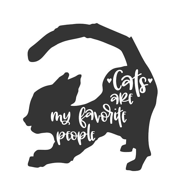 Vector cat hand drawn typography poster conceptual handwritten phrase hand lettered calligraphic design ins...