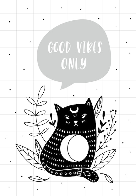 Cat and quote: good vibes only