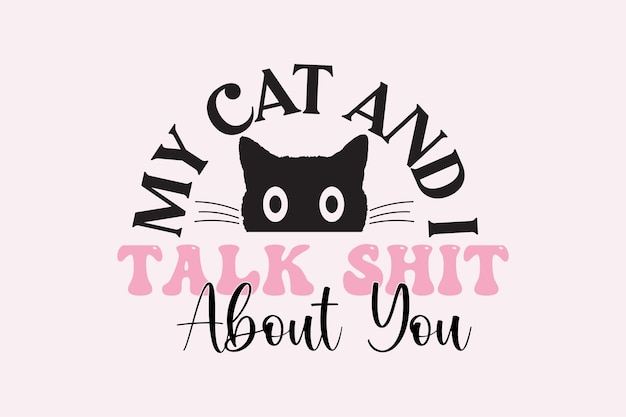 Vettore cat quotes svg designs design cat quotes svg cat lettering quotes poster tazze cat tshirt desig