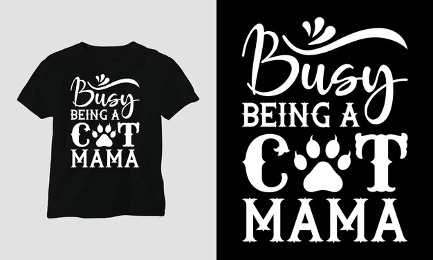 - Cat quotes T-shirt and apparel design