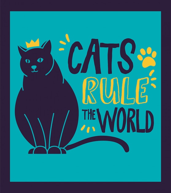 Cat rules the world