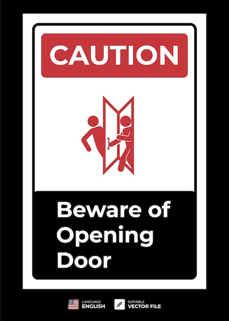 Vector caution beware of opening door