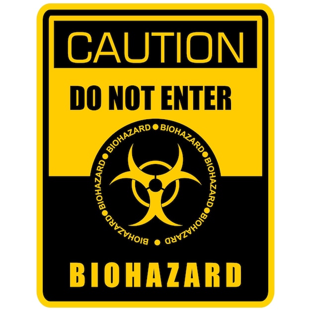 Caution Do not enter Biohazard sign vector