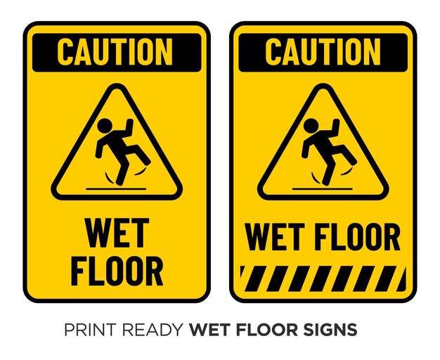 Keep wet floors as they are slippery