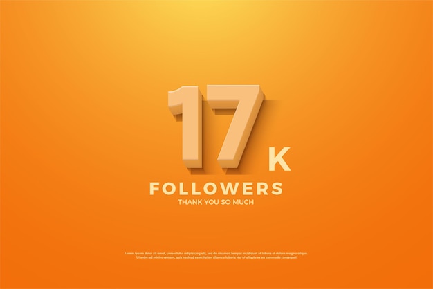 Celebration of 17k followers with bold orange numbers.