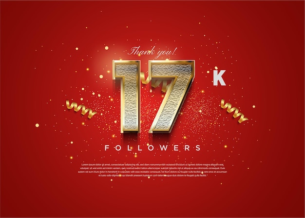 Celebration of 17k followers with fancy numbers and colors concept