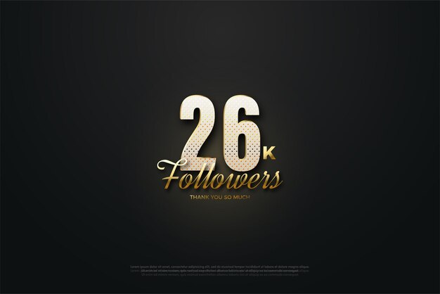 celebration of 26k followers.