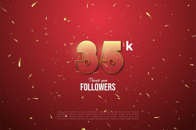 Celebrazione di 35k follower con numeri rossi trasparenti.