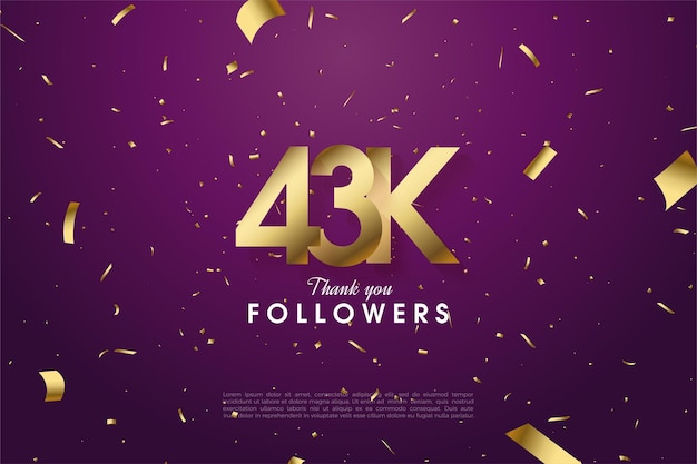 celebration of 43k followers with stacked flat numbers.