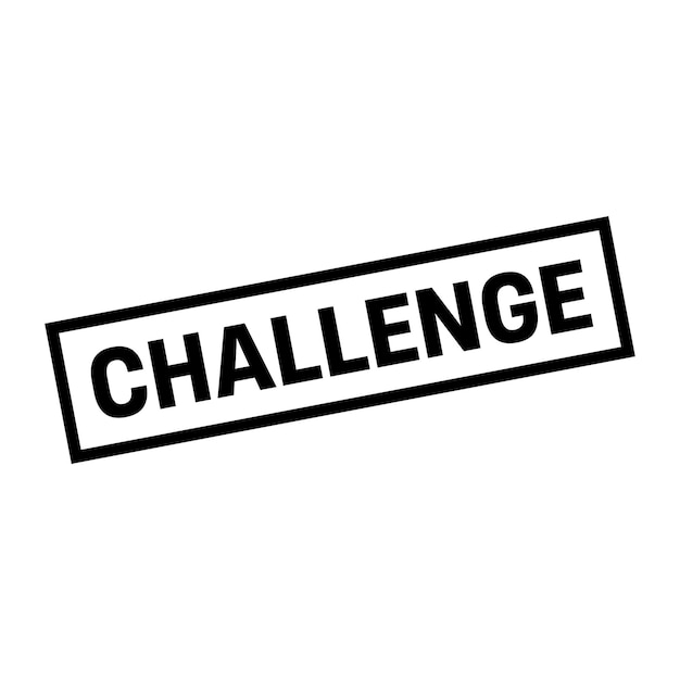 Challenge StampChallenge Square Sign